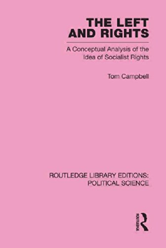 The Left and Rights: A Conceptual Analysis of the Idea of Socialist Rights (9780415851237) by Tom Campbell