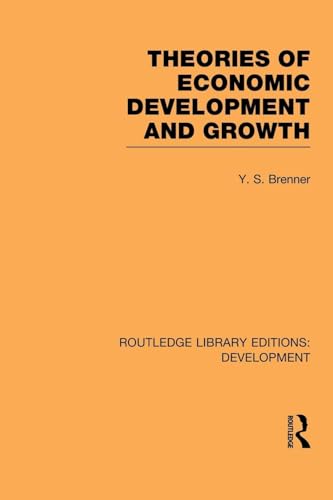 Imagen de archivo de Theories of Economic Development and Growth (Routledge Library Editions: Development) a la venta por Chiron Media