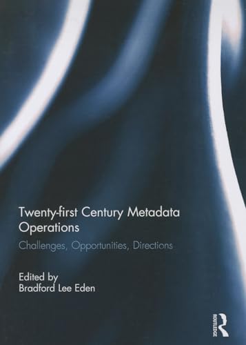 Beispielbild fr Twenty-first Century Metadata Operations zum Verkauf von Phatpocket Limited