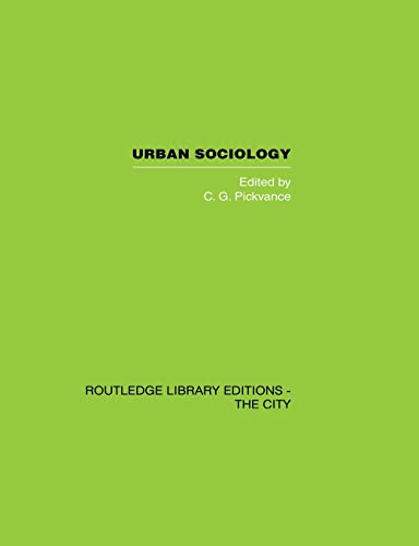 Stock image for Urban Sociology (Routledge Library Editions: the City) for sale by Chiron Media