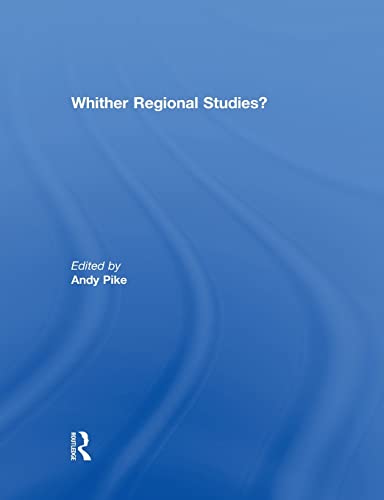 Imagen de archivo de 'Whither regional studies?' a la venta por Blackwell's