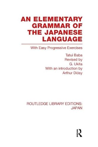 Stock image for An Elementary Grammar of the Japanese Language for sale by Blackwell's