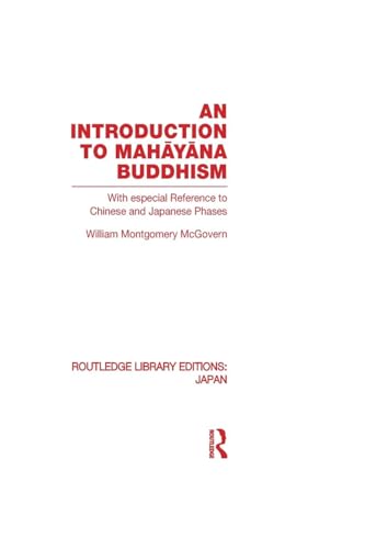 Stock image for An Introduction to Mah?y?na Buddhism: With especial Reference to Chinese and Japanese Phases for sale by Blackwell's