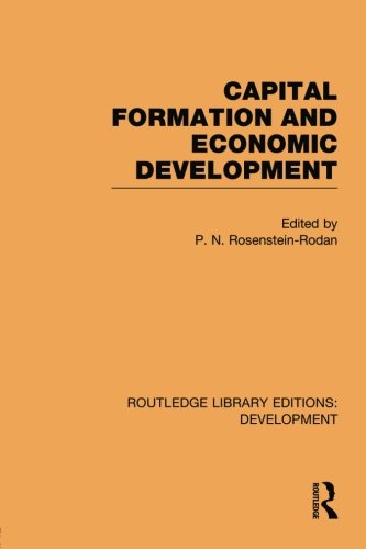 9780415852791: Capital Formation and Economic Development: Studies in the Economic Development of India