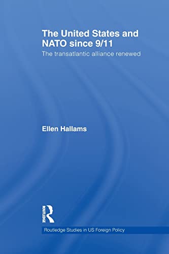 9780415853095: The United States and NATO since 9/11