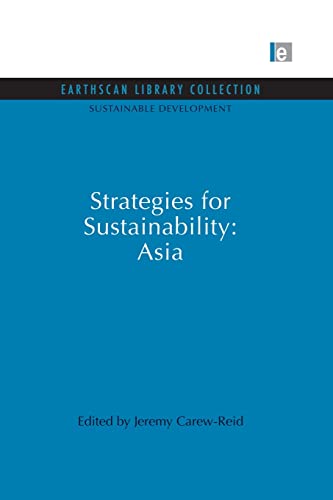 Imagen de archivo de Strategies for Sustainability: Asia (Sustainable Development Set) a la venta por California Books