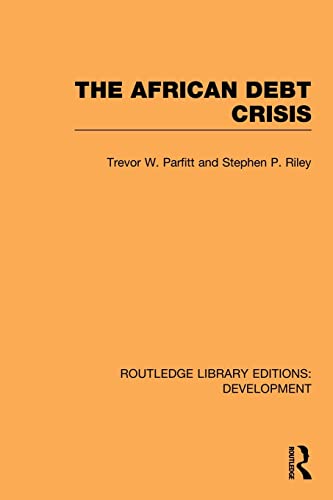 Beispielbild fr The African Debt Crisis zum Verkauf von Blackwell's