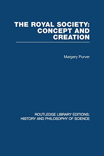 Imagen de archivo de The Royal Society: Concept and Creation a la venta por Blackwell's