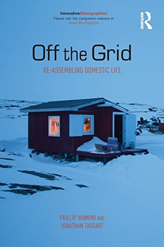 Beispielbild fr Off the Grid : Re-Assembling Domestic Life zum Verkauf von Better World Books