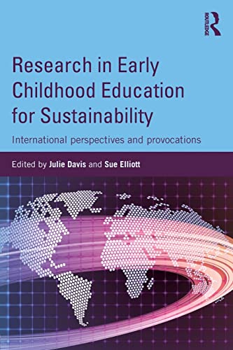 Stock image for Research in Early Childhood Education for Sustainability: International Perspectives and Provocations for sale by Revaluation Books