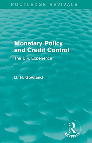 9780415854887: Monetary Policy and Credit Control (Routledge Revivals): The UK Experience