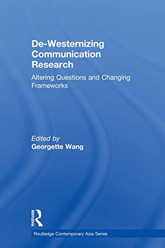 Beispielbild fr De-Westernizing Communication Research (Routledge Contemporary Asia Series) zum Verkauf von Chiron Media