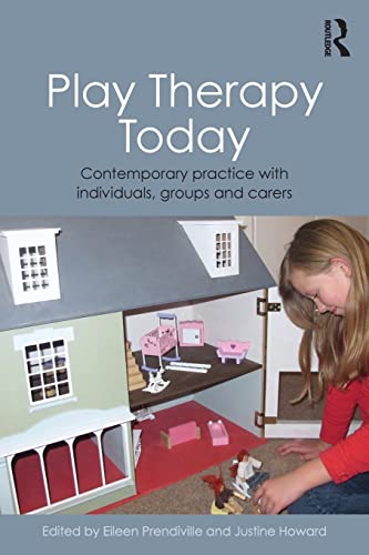 9780415855068: Play Therapy Today: Contemporary Practice with Individuals, Groups and Carers