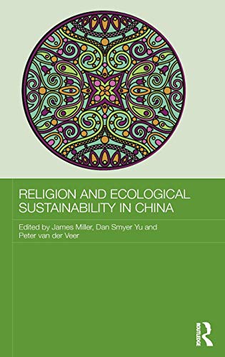 Imagen de archivo de Religion and Ecological Sustainability in China (Routledge Contemporary China Series) a la venta por Chiron Media