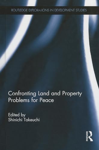 Imagen de archivo de Confronting Land and Property Problems for Peace (Routledge Explorations in Development Studies) a la venta por Chiron Media