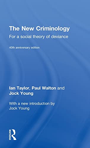 9780415855860: The New Criminology: For a Social Theory of Deviance