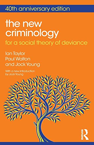 Beispielbild fr The New Criminology: For a Social Theory of Deviance zum Verkauf von AwesomeBooks