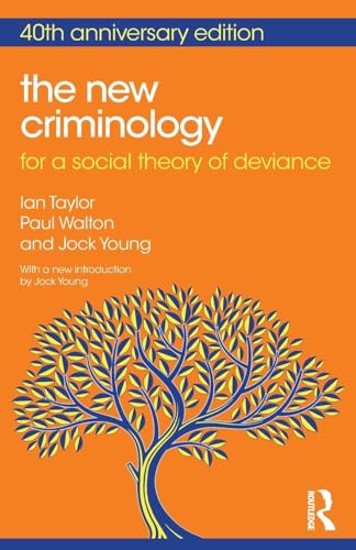 Stock image for The New Criminology: For a Social Theory of Deviance for sale by Midtown Scholar Bookstore