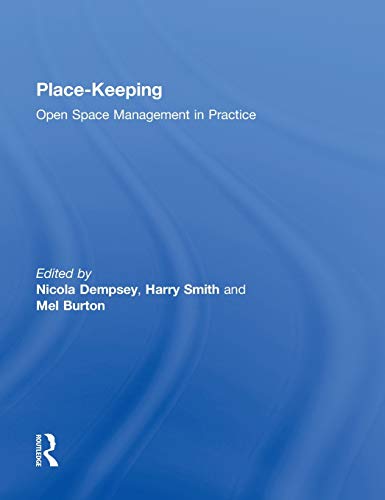 Beispielbild fr Place-Keeping: Open Space Management in Practice zum Verkauf von Chiron Media