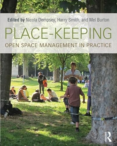 Beispielbild fr Place-Keeping: Open Space Management in Practice zum Verkauf von Chiron Media