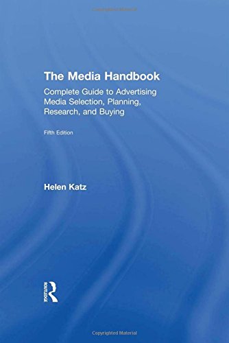 9780415856720: The Media Handbook: A Complete Guide to Advertising Media Selection, Planning, Research, and Buying (Routledge Communication Series)