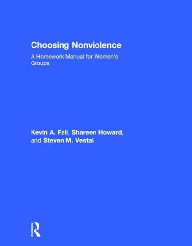 Stock image for Choosing Nonviolence: A Homework Manual for Women's Groups for sale by Chiron Media