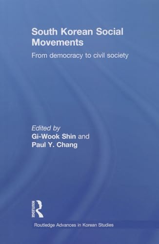 Stock image for South Korean Social Movements (Routledge Advances in Korean Studies) for sale by Chiron Media