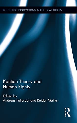 Stock image for Kantian Theory and Human Rights (Routledge Innovations in Political Theory) for sale by Chiron Media