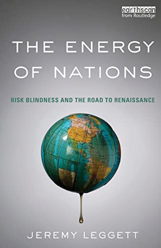 Beispielbild fr The Energy of Nations : Risk Blindness and the Road to Renaissance zum Verkauf von Better World Books