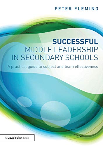 Imagen de archivo de Successful Middle Leadership in Secondary Schools (David Fulton Books) a la venta por Bahamut Media