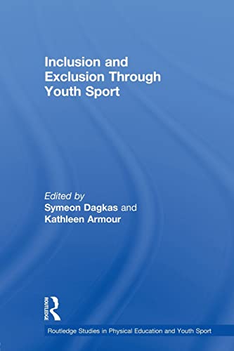Stock image for Inclusion and Exclusion Through Youth Sport for sale by Revaluation Books