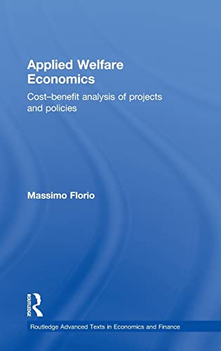 9780415858335: Applied Welfare Economics: Cost-Benefit Analysis of Projects and Policies (Routledge Advanced Texts in Economics and Finance)