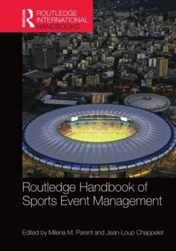 Stock image for Routledge Handbook of Sports Event Management (Routledge International Handbooks) for sale by Reuseabook
