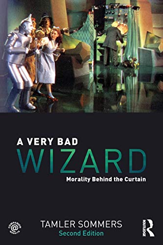 Beispielbild fr A Very Bad Wizard: Morality Behind the Curtain zum Verkauf von Blackwell's