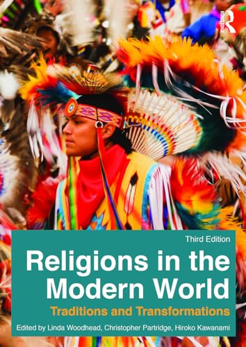 Stock image for Religions in the Modern World: Traditions and Transformations for sale by THE SAINT BOOKSTORE