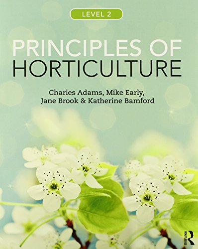 Beispielbild fr Principles of Horticulture: Level 2 zum Verkauf von Monster Bookshop