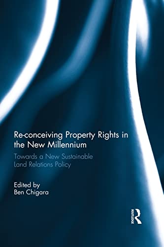 Stock image for Re-Conceiving Property Rights in the New Millennium for sale by Blackwell's