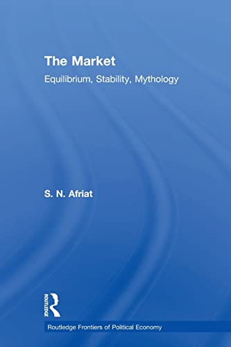 Imagen de archivo de The Market (Routledge Frontiers of Political Economy) a la venta por Chiron Media