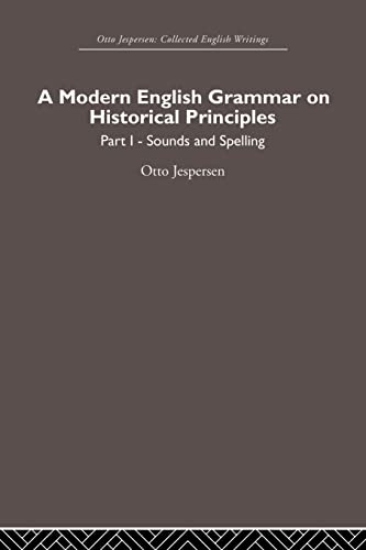 A Modern English Grammar on Historical Principles (Otto Jespersen) (9780415860222) by Jespersen, Otto