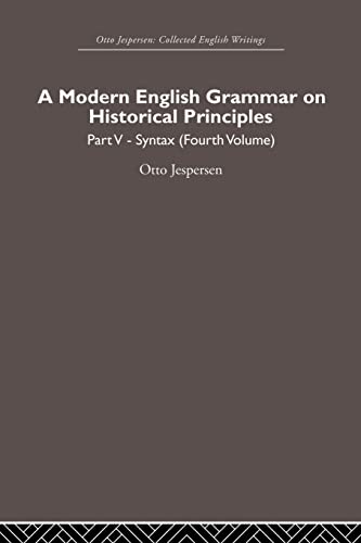 A Modern English Grammar on Historical Principles (Otto Jespersen) (9780415860253) by Jespersen, Otto