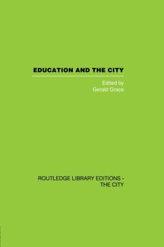Beispielbild fr Education and the City zum Verkauf von Blackwell's