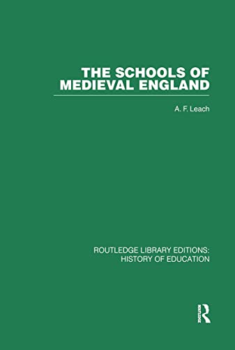 Stock image for The Schools of Medieval England: Volume 19 for sale by Chiron Media
