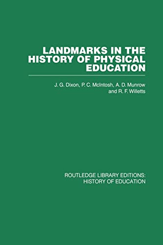Beispielbild fr Landmarks in the History of Physical Education (Volume 22) zum Verkauf von Anybook.com