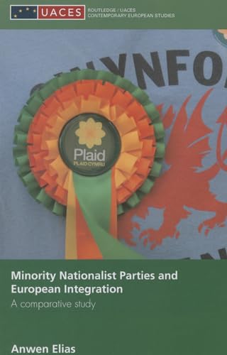 Imagen de archivo de Minority Nationalist Parties and European Integration a la venta por Blackwell's