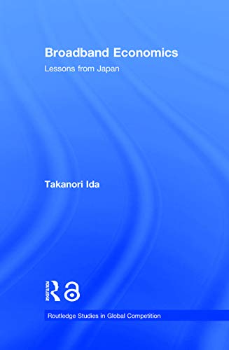 Beispielbild fr Broadband Economics: Lessons from Japan zum Verkauf von Chiron Media