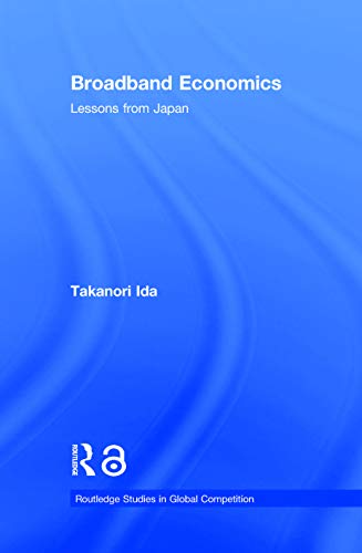 Imagen de archivo de Broadband Economics: Lessons from Japan a la venta por Chiron Media