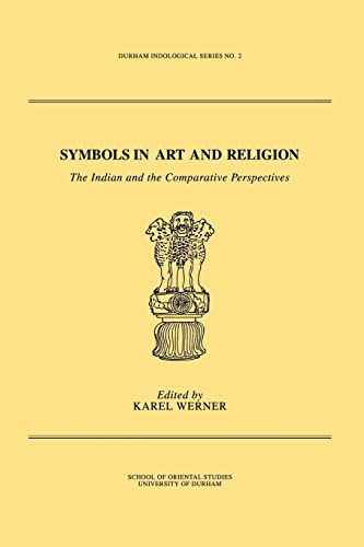 9780415861540: Symbols in Art and Religion: The Indian and the Comparative Perspectives (Durham Indological, 2)