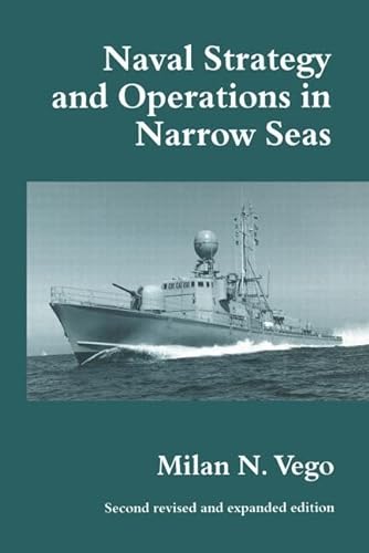 9780415861748: Naval Strategy and Operations in Narrow Seas