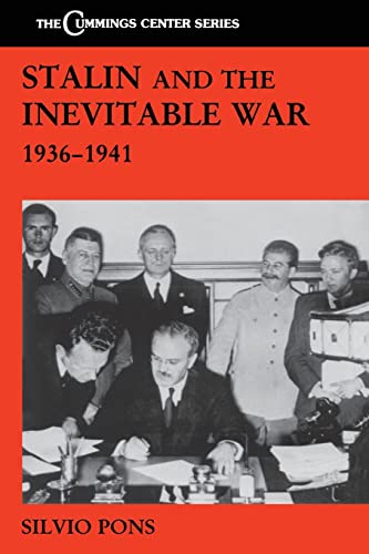 Beispielbild fr Stalin and the Inevitable War, 1936-1941 zum Verkauf von Blackwell's