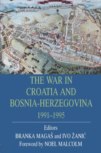 Beispielbild fr The War in Croatia and Bosnia-Herzegovina 1991-1995 zum Verkauf von dsmbooks